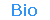 Bio