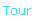 Tour