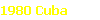 1980 Cuba